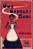 Recipes for reading culinary heritage: Flora Pell and her cookery book