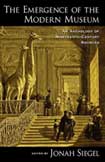 The emergence of the modern museum: An anthology of nineteenth-century sources thumbnail